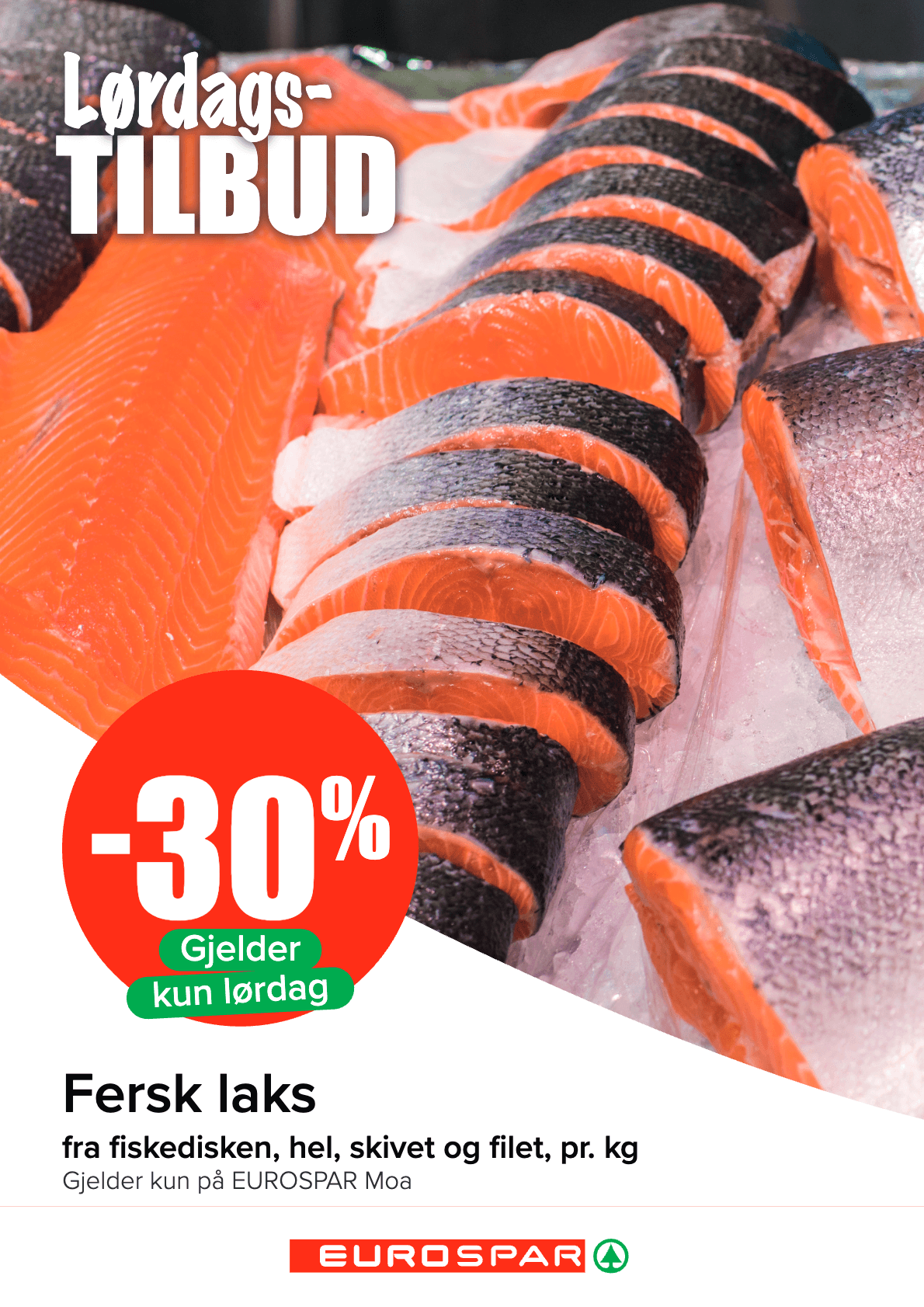 Lørdagskupp Fersk Laks fra fiskedisken